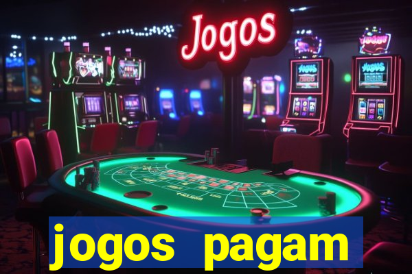 jogos pagam dinheiro de verdade